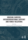 Image for Housing careers, intergenerational support and family relations