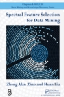 Image for Spectral Feature Selection for Data Mining (Open Access)