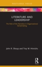 Image for Literature and Leadership: The Role of the Narrative in Organizational Sensemaking