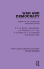 Image for War and Democracy: Essays on the Causes and Prevention of War