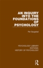 Image for An Inquiry into the Foundations of Psychology