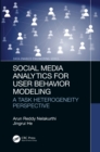 Image for Social media analytics for user behavior modeling: a task heterogeneity perspective