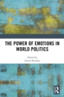 Image for The power of emotions in world politics