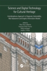 Image for Science and Digital Technology for Cultural Heritage: Interdisciplinary Approach to Diagnosis, Vulnerability, Risk Assessment and Graphic Information Models : Proceedings of the 4th International Congress Science and Technology for the Conservation of Cultural Heritage (TechnoHeritage 2019), March 26-30