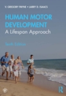 Image for Human motor development: a lifespan approach