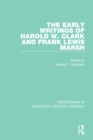 Image for The Early Writings of Harold W. Clark and Frank Lewis Marsh