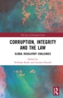 Image for Corruption, Integrity and the Law: Global Regulatory Challenges