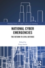 Image for National Cyber Emergencies: The Return to Civil Defence