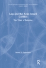 Image for Law and the Arab-Israeli Conflict: The Trials of Palestine
