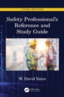 Image for Safety Professional&#39;s Reference and Study Guide, Third Edition
