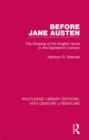Image for Before Jane Austen: The Shaping of the English Novel in the Eighteenth Century