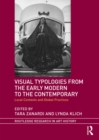 Image for Visual typologies from the early modern to the contemporary: local contexts and global practices