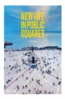 Image for New life in public squares