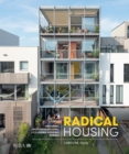 Image for Radical Housing: Designing multi-generational and co-living housing for all