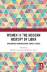 Image for Women in the modern history of Libya  : exploring transnational trajectories