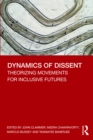 Image for Dynamics of Dissent: Theorizing Movements for Inclusive Futures
