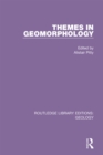 Image for Themes in Geomorphology