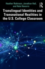 Image for Translingual Identities and Transnational Realities in the U.S. College Classroom