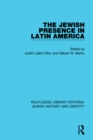 Image for The Jewish presence in Latin America