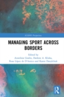 Image for Managing Sport Across Borders