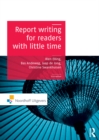 Image for Report writing for readers with little time