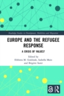 Image for Europe and the refugee response: a crisis of values?