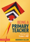 Image for Being a primary teacher: moving from trainee to NQT