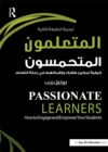 Image for Passionate Learners: How to Engage and Empower Your Students, Arabic Edition