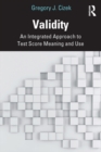 Image for Validity: An Integrated Approach to Test Score Meaning and Use