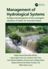 Image for Management of hydrological systems: analysis and perspective of the contingent valuation of water for mountain basins