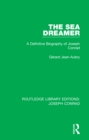 Image for The Sea Dreamer: A Definitive Biography of Joseph Conrad