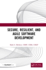 Image for Secure, resilient, and agile software development