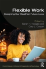 Image for Flexible work: designing our healthier future lives
