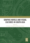 Image for Graphic novels and visual cultures in South Asia