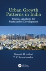 Image for Urban Growth Patterns in India: Spatial Analysis for Sustainable Development