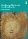 Image for The handbook of existential coaching practice
