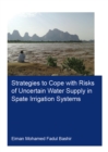 Image for Strategies to cope with risks of uncertain water supply in spate irrigation systems: case study - Gash agricultural scheme in Sudan