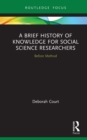 Image for A brief history of knowledge for social science researchers: before method