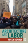 Image for Architecture and labor