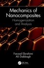 Image for Mechanics of nanocomposites: homogenization and analysis