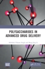 Image for Polysaccharides in advanced drug delivery