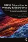 Image for STEM education in primary classrooms: unravelling contemporary approaches in Australia and New Zealand