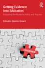 Image for Getting Evidence into Education: Evaluating the Routes to Policy and Practice
