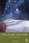 Image for The Dark Theatre: A book about loss