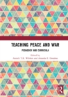 Image for Teaching peace and war  : pedagogy and curricula