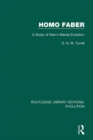 Image for Homo Faber: A Study of Man&#39;s Mental Evolution