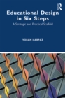 Image for Educational design in six steps: a strategic and practical scaffold