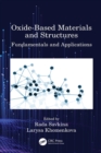 Image for Oxide-based materials and structures: fundamentals and applications