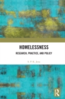 Image for Homelessness: research, practice and policy