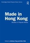 Image for Made in Hong Kong: studies in popular music